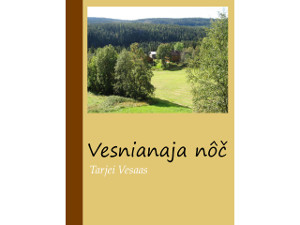 Hlediêti ciêły tekst » „Vesnianaja nôč” T. Vesaasa w formacie EPUB